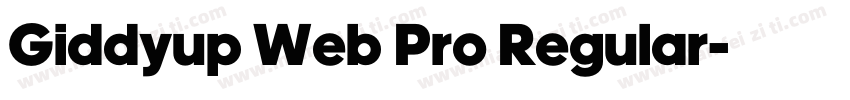 Giddyup Web Pro Regular字体转换